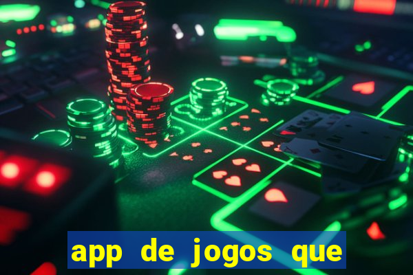 app de jogos que realmente pagam dinheiro